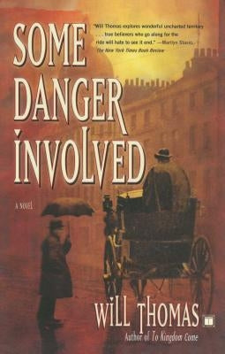 Some Danger Involved by Thomas, Will