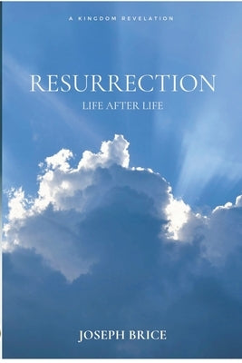 Resurrection by Brice, Joseph