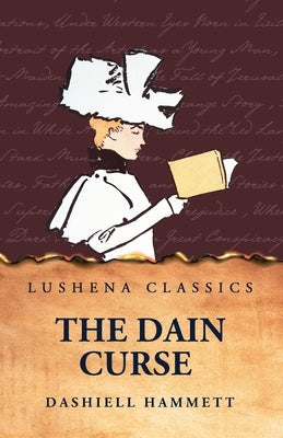 The Dain Curse by Dashiell Hammett