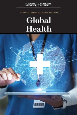 Global Health by Scientific American Editors