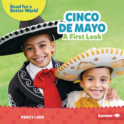 Cinco de Mayo: A First Look by Leed, Percy