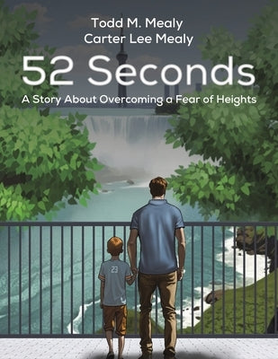 52 Seconds by Mealy, Todd M.