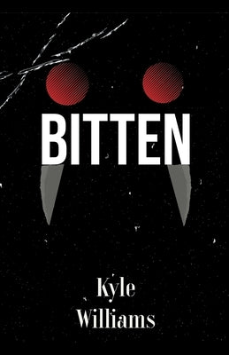 Bitten by Williams, Kyle