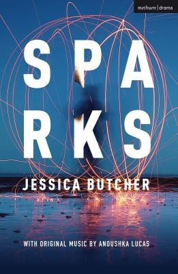 Sparks by Butcher, Jessica