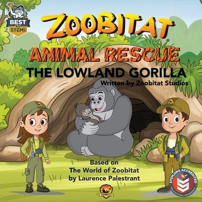 Zoobitat Animal Rescue: The Lowland Gorilla: A STEM Accredited Animal and Nature Adventure for Early Readers by Studios, Zoobitat