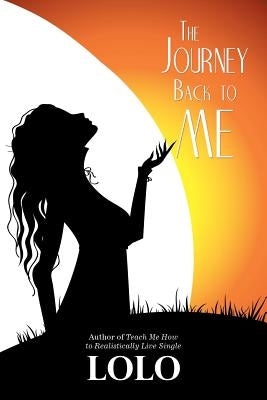The Journey Back to Me by Lolo