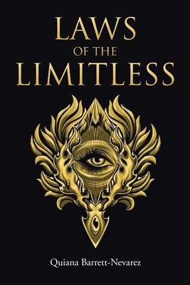 Laws of the Limitless by Barrett-Nevarez, Quiana