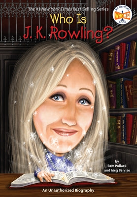 Who Is J.K. Rowling? by Pollack, Pam