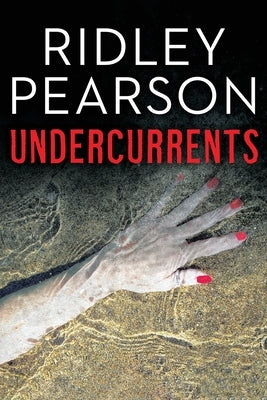 Undercurrents by Pearson, Ridley
