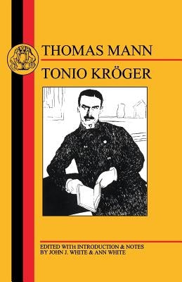 Mann: Tonio Kroger by Mann, Thomas