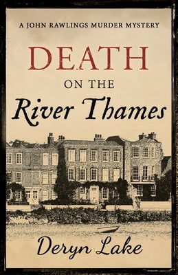Death on the River Thames by Lake, Deryn