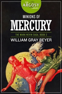 Minions of Mercury by Beyer, William Gray