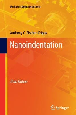 Nanoindentation by Fischer-Cripps, Anthony C.