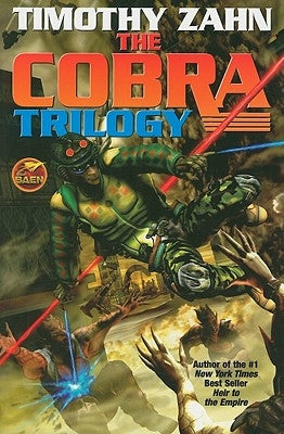 The Cobra Trilogy by Zahn, Timothy