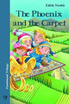 The Phoenix and the Carpet: Psammead Trilogy. Book 2 by Wit, Golden