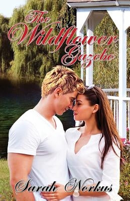 The Wildflower Gazebo by Norkus, Sarah