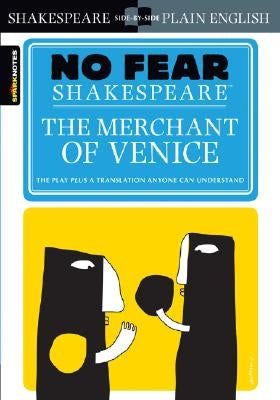 The Merchant of Venice (No Fear Shakespeare): Volume 10 by Sparknotes