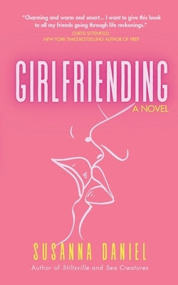 Girlfriending by Daniel, Susanna