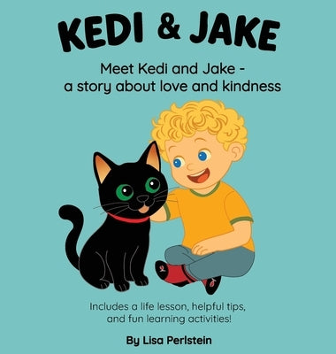Meet Kedi & Jake: A Story About Love and Kindness by Perlstein, Lisa