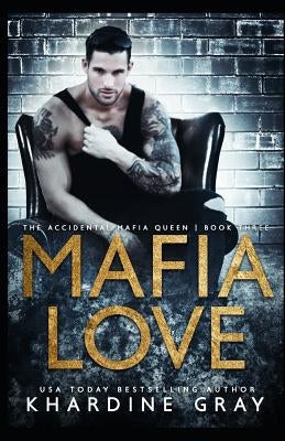 Mafia Love by Gray, Khardine