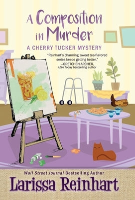 A Composition in Murder by Reinhart, Larissa