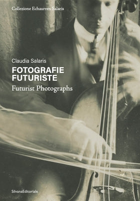Futurist Photography by Salaris, Claudia
