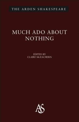 Much ADO about Nothing: Third Series by Shakespeare, William