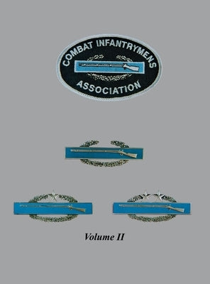 Combat Infantrymen - Vol. I by Turner Publishing