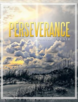 Perseverance by Turner, Danika