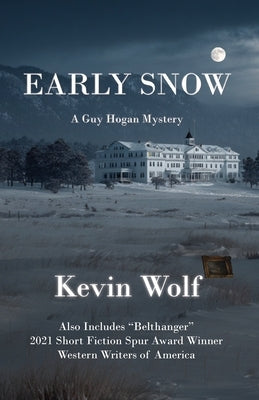 Early Snow by Wolf, Kevin