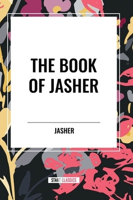 Book of Jasher by Jasher