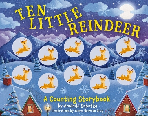 Ten Little Reindeer: A Magical Counting Storybook by Sobotka, Amanda