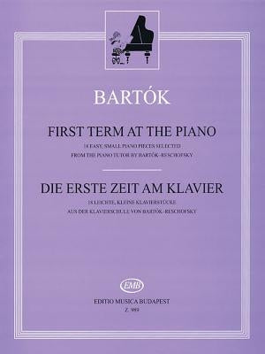 First Term at the Piano by Bartok, Bela