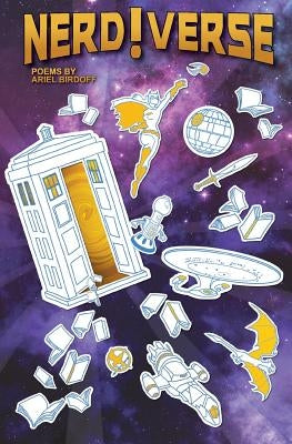 Nerd!Verse: Verse by a nerd, for fellow nerds! by Birdoff, Ariel Factor