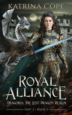 Royal Alliance: Part 2 by Cope, Katrina