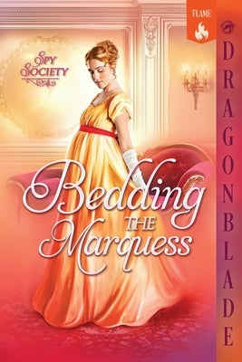 Bedding the Marquess: A Regency Historical Romance by Swanson, Kelsey