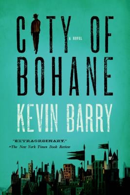 City of Bohane by Barry, Kevin