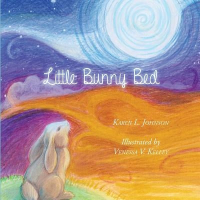 Little Bunny Bed by Kelley, Venessa V.