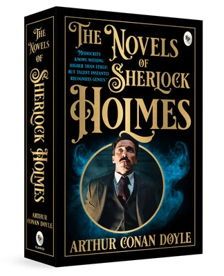 The Novels of Sherlock Holmes by Doyle, Arthur Conan