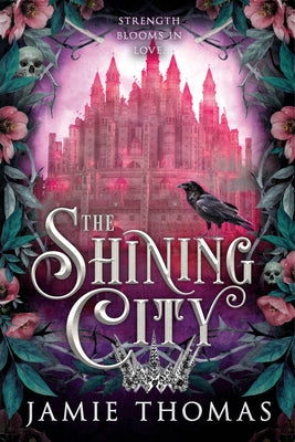 The Shining City by Thomas, Jamie