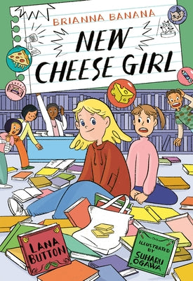 Brianna Banana, New Cheese Girl by Button, Lana