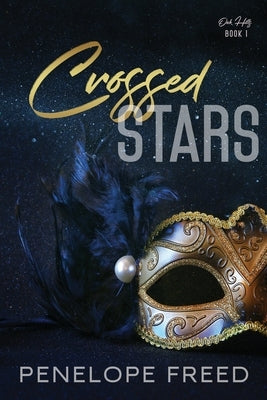 Crossed Stars: a Romeo and Juliet retelling by Freed, Penelope