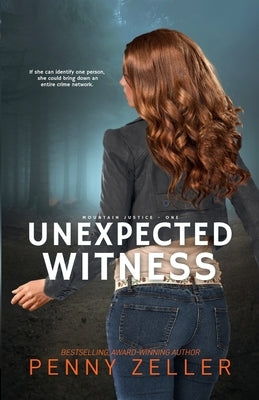 Unexpected Witness by Zeller, Penny