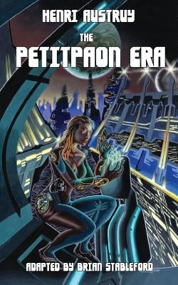 The Petitpaon Era by Austruy, Henri