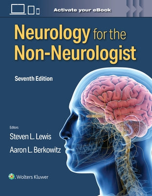Neurology for the Non-Neurologist by Lewis, Steven L.