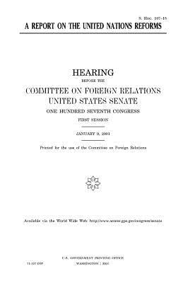 A report on the United Nations reforms by Senate, United States