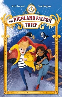 The Highland Falcon Thief: Adventures on Trains #1 by Leonard, M. G.