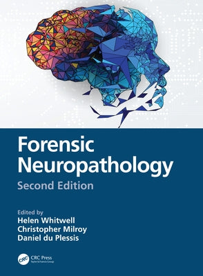Forensic Neuropathology by Milroy, Christopher