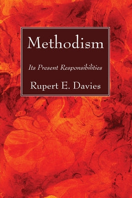 Methodism by Davies, Rupert E.