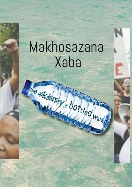 The Alkalinity of Bottled Water by Xaba, Makhosazana